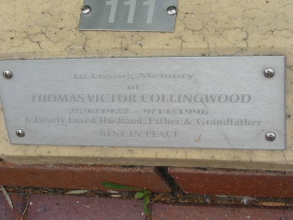 Thomas Victor COLLINGWOOD,  | 25/6/1922 - 9/11/1996,  | husband father grandfather;  | St Luke's Anglican Church, Ekibin, Brisbane  | 