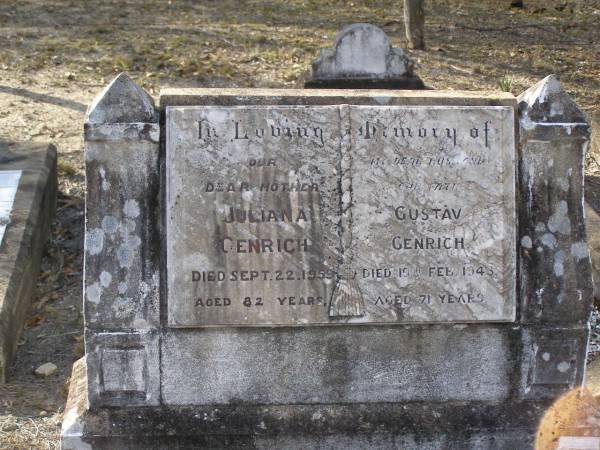Juliana GENRICH, mother,  | died 22 Sept 1959 aged 82 years;  | Gustav GENRICH, husband father,  | died 19 Feb 1943 aged 71 years;  | Emu Creek cemetery, Crows Nest Shire  | 