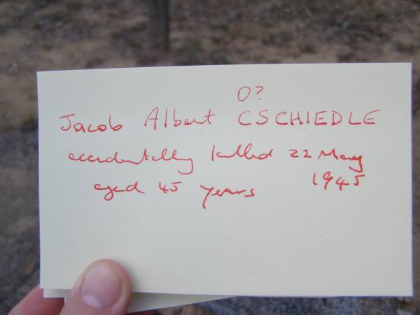 Jacob Albert GSCHEIDLE,  | accidentally killed 22 May 1945 aged 45 years;  | Emu Creek cemetery, Crows Nest Shire  | 