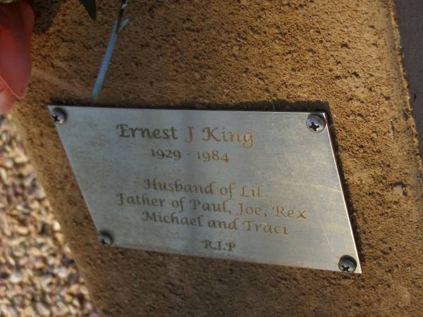 Ernest J KING  | b: 1929  | d: 1984  |   | husband of Lil  | father of Paul, Joe, Rex, Michael, Traci  |   | Exmouth Cemetery, WA  | 