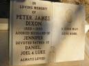Peter James DIXON b: 1959 d: 1993 husband of Jennifer father of Daniel, Joel, Luke  Exmouth Cemetery, WA  