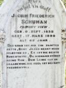 Jochim Friederich SCHUMAN, Fairney View, born 6 Sept 1832 died 17 March 1898 aged 65 years; Fernvale General Cemetery, Esk Shire 