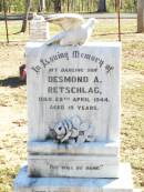 Desmond A. RETSCHALG, son, died 25 April 1944 aged 19 years; Fernvale General Cemetery, Esk Shire 
