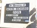 Kevin Richard FOX, 12-1-1933 - 16-3-2002; Fernvale General Cemetery, Esk Shire 