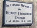 Henry Frederick EHRICH, 7-4-1893 - 19-8-1989; Fernvale General Cemetery, Esk Shire 