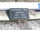
Dardenell May HANSEN,
1915 - 1922 aged 6 years;
Forest Hill Cemetery, Laidley Shire
