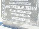 
Thomas A. JEFFES, husband father,
died 17 Aug 1939 aged 71 years;
Louisa M.E. JEFFES, mother,
died 17 July 1946 aged 64 years;
Forest Hill Cemetery, Laidley Shire
