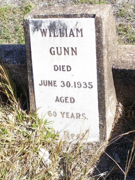 William GUNN,  | died 30 June 1935 aged 60 years;  | Forest Hill Cemetery, Laidley Shire  | 