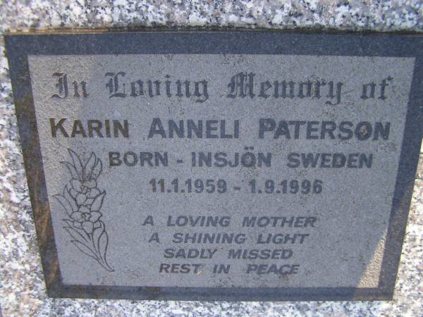 Karin Anneli PATERSON, mother,  | born Insjon Sweden 11-1-1959 - 1-9-1996;  | Gheerulla cemetery, Maroochy Shire  | 