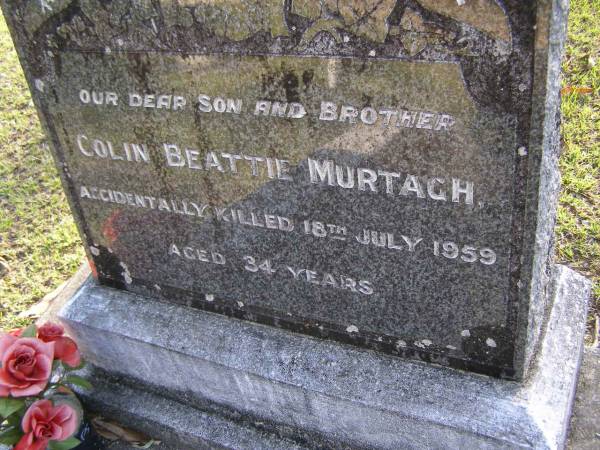 Colin Beattie MURTAGH, son brother,  | accidentally killed 18 July 1959;  | Gheerulla cemetery, Maroochy Shire  |   | 