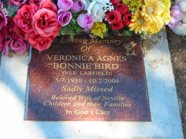 Veronica Agnes  Bonnie  BIRD (LARFIELD); b: 5 Jul 1930; d: 10 Feb 2004  | wife of Neville  | Glamorgan Vale Cemetery, Esk Shire  | 