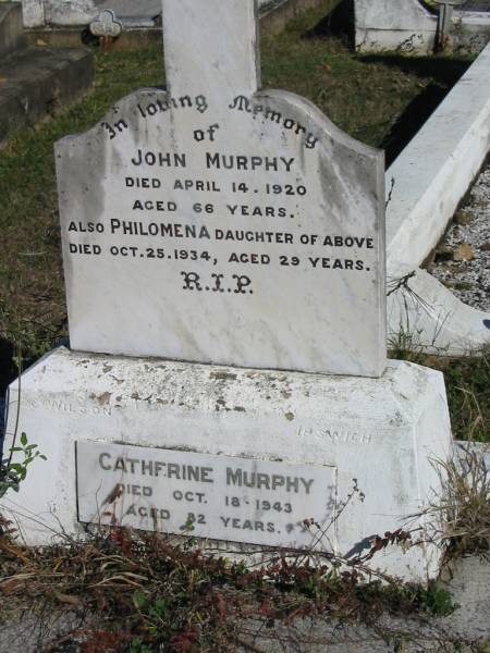 John MURPHY, died 14 April 1920 aged 66 years;  | Philomena, died 25 Oct 1934 aged 29 years, daughter;  | Catherine MURPHY, died 18 Oct 1943 aged 82 years;  | Glamorgan Vale Cemetery, Esk Shire  | 