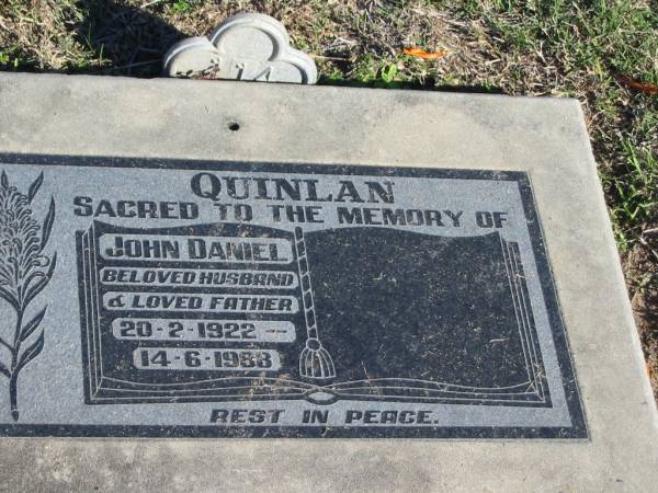 John Daniel QUINLAN, 20-2-1922 - 14-6-198, husband father;  | Glamorgan Vale Cemetery, Esk Shire  | 