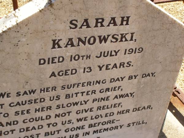Sarah KANOWSKI,  | died 10 July 1919 aged 13 years;  | Glencoe Bethlehem Lutheran cemetery, Rosalie Shire  | 