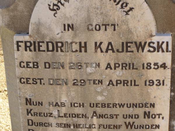 Friedrich KAJEWSKI,  | born 26 April 1854,  | died 29 April 1931;  | Caroline KAJEWSKI,  | born 13 Sept 1852,  | born 10 May 1924;  | Glencoe Bethlehem Lutheran cemetery, Rosalie Shire  | 