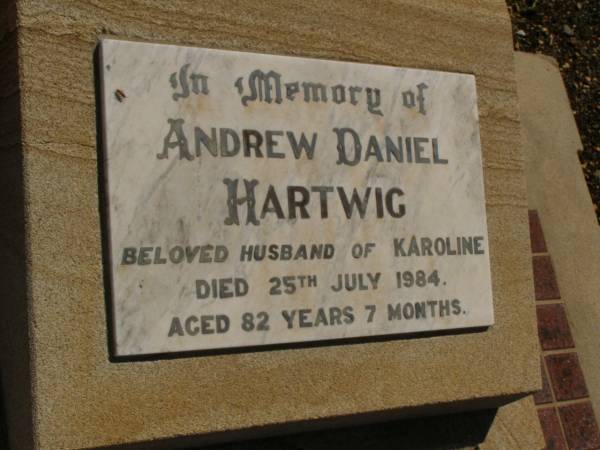 Andrew Daniel HARTWIG,  | husband of Karoline,  | died 25 July 1984 aged 82 years 7 months;  | Glencoe Bethlehem Lutheran cemetery, Rosalie Shire  | 