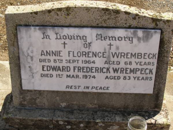 Annie Florence WREMBECK,  | died 8 Sept 1964 aged 68 years;  | Edward Frederick WREMBECK,  | died 1 Mar 1974 aged 83 years;  | Glencoe Bethlehem Lutheran cemetery, Rosalie Shire  | 