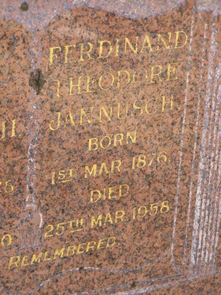 Maria Louisa JANNUSCH,  | born 8 July 1876,  | died 10 July 1970;  | Ferdinand Theodore JANNUSCH,  | born 1 Mar 1876,  | died 25 Mar 1958;  | Glencoe Bethlehem Lutheran cemetery, Rosalie Shire  | 