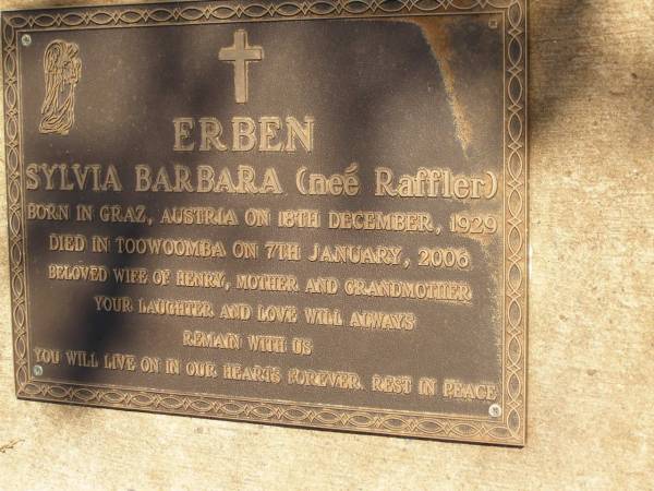 Sylvia Arbara ERBEN (nee RAFFLER),  | born 18 Dec 1929 Graz Austria,  | died 7 Jan 2006 Toowoomba,  | wife of Henry,  | mother grandmother;  | Glencoe Lawn cemetery, Rosalie Shire,  | adjacent to  | Glencoe Bethlehem Lutheran cemetery, Rosalie Shire  | 