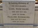 
parents;
Carl RUNTMANN,
died 24 Oct 1916 aged 73 years;
Pauline RUNTMANN,
died 24 Oct 1932 aged 85 years;
Glencoe Bethlehem Lutheran cemetery, Rosalie Shire
