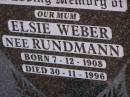 
Albert Gustave WEBER,
dad,
born 13-6-1908,
died 11-5-1994;
Elsie WEBER (nee RUNDMANN),
mum,
born 7-12-1908,
died 30-11-1996;
Glencoe Bethlehem Lutheran cemetery, Rosalie Shire
