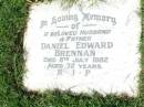 
Daniel Edward BRENNAN, husband father,
died 8 July 1982 aged 72 years;
Gleneagle Catholic cemetery, Beaudesert Shire
