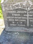 
Edward Joseph YORE,
died 31 Aug 1965 aged 66 years;
Josephine Maria YORE,
died 8 Nov 1994 aged 96 years;
Gleneagle Catholic cemetery, Beaudesert Shire
