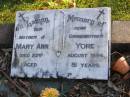 
Mary Ann YORE,
mother grandmother,
died 22 Aug 1984 aged 81 years;
Gleneagle Catholic cemetery, Beaudesert Shire
