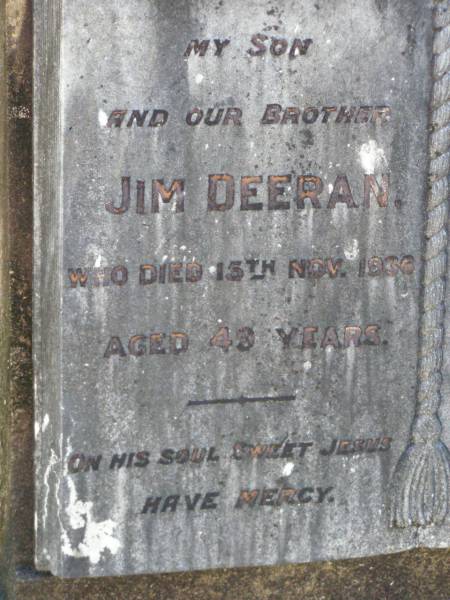 Jim DEERAN, son brother,  | died 15 Nov 1936 aged 49 years;  | Gleneagle Catholic cemetery, Beaudesert Shire  | 