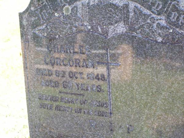 Charles CORCORAN,  | died 8 Oct 1948 aged 68 years;  | Gleneagle Catholic cemetery, Beaudesert Shire  | 
