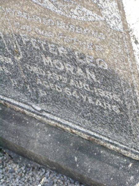 Ellen Cozens MORAN, wife mother,  | died 16 Sept 1958 aged 63 years;  | Peter Leo MORAN, husband father,  | died 29 Aug 1955 aged 64 years;  | Gleneagle Catholic cemetery, Beaudesert Shire  | 