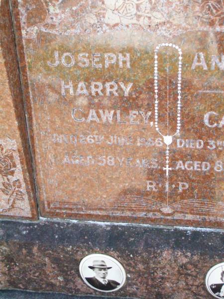 Joseph Harry CAWLEY,  | died 26 June 1956 aged 58 years;  | Annie CAWLEY,  | died 3 Dec 1983 aged 83 years;  | Gleneagle Catholic cemetery, Beaudesert Shire  | 