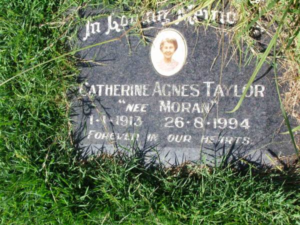 Catherine Agnes TAYLOR (nee MORAN),  | 1-1-1913 - 26-8-1994;  | Gleneagle Catholic cemetery, Beaudesert Shire  | 