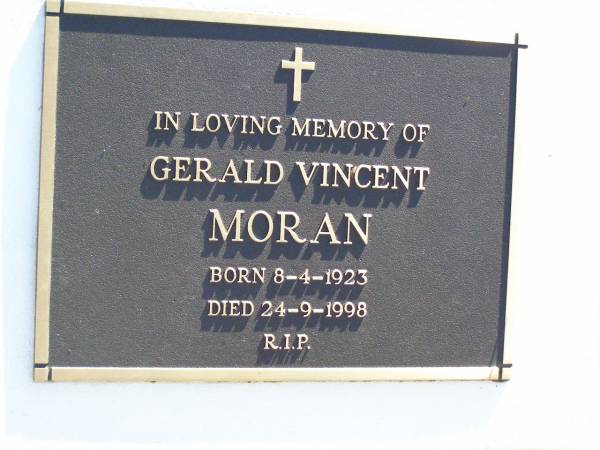 Gerald Vincent MORAN,  | born 8-4-1923 died 24-9-1998;  | Gleneagle Catholic cemetery, Beaudesert Shire  | 