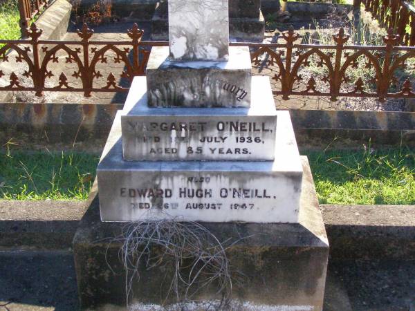 Margaret O'NEILL,  | died 18 July 1936 aged 85 years;  | Edward Hugh O'NEILL,  | died 26 Aug 1947;  | Gleneagle Catholic cemetery, Beaudesert Shire  | 