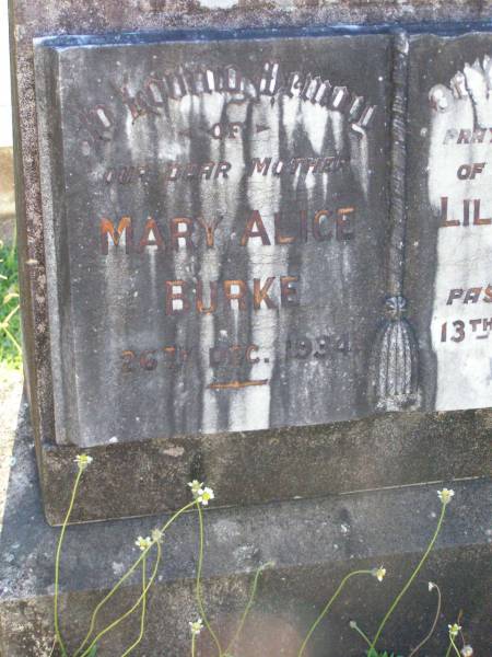 Mary Alice BURKE, mother,  | died 26 Dec 1934;  | Lilian Mary HOOD,  | died 13 Nov 1963;  | Gleneagle Catholic cemetery, Beaudesert Shire  | 