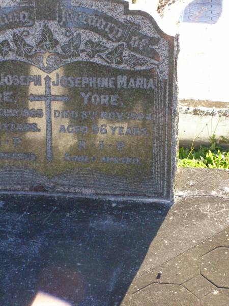 Edward Joseph YORE,  | died 31 Aug 1965 aged 66 years;  | Josephine Maria YORE,  | died 8 Nov 1994 aged 96 years;  | Gleneagle Catholic cemetery, Beaudesert Shire  | 