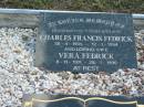 Charles Francis FEDRICK b: 30 Apr 1905, d: 12 Jan 1994 (descendent of Thomas Boyland) Vera FEDRICK b: 8 Nov 1911, d: 28 Jan 1996 God's Acre cemetery, Archerfield, Brisbane 
