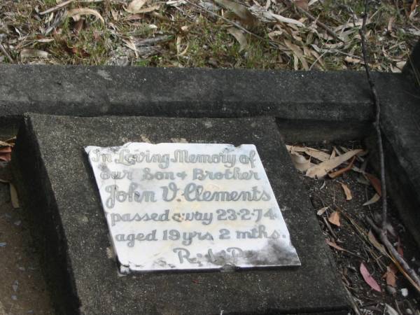 John V CLEMENTS  | 23 Feb 1974  | aged 19 years 2 months  |   | Goodna General Cemetery, Ipswich.  |   | 