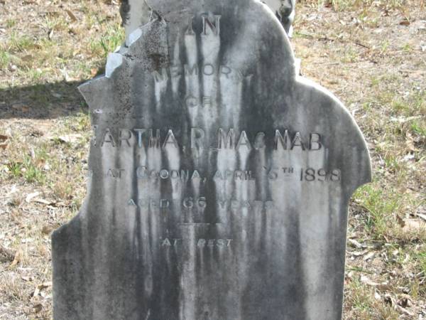 Martha R. MACNAB died Goodna 5 April 1898 aged 66 years;  | Goodna General Cemetery, Ipswich.  | 