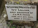Ivy Lillian, only daughter of J. & M.E. GREER, died 26 Aug 1923 aged 5 years; Goomeri cemetery, Kilkivan Shire 
