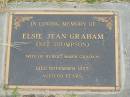 Elsie Jean GRAHAM (nee THOMPSON), wife of Hubert Marr GRAHAM, died Nov 1955 aged 60 years; Goomeri cemetery, Kilkivan Shire 