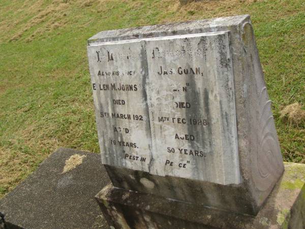 Ellen M. JOHNS,  | niece,  | died 5 March 1927 aged 16 years;  | Jas. (Lan) GOAN,  | died 14 Dec 1928 aged 50 years;  | Goomeri cemetery, Kilkivan Shire  | 
