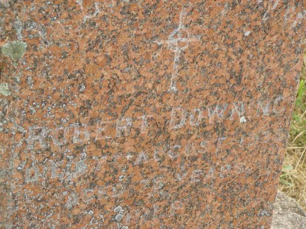 Robert DOWNING,  | died 7 Aug 1935 aged 75 years;  | Goomeri cemetery, Kilkivan Shire  | 