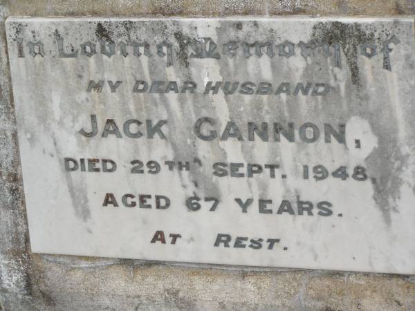 Jack GANNON,  | husband,  | died 29 Sept 1948 aged 67 years;  | Goomeri cemetery, Kilkivan Shire  | 