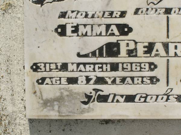 Emma PEARCE,  | mother,  | died 31 March 1969 aged 87 years;  | William PEARCE,  | father,  | died 12 Oct 1972 aged 73 years;  | Goomeri cemetery, Kilkivan Shire  | 