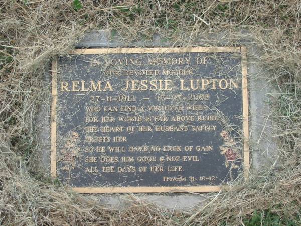 Relma Jessie LUPTON,  | mother,  | 27-11-1912 - 15-07-2003;  | Goomeri cemetery, Kilkivan Shire  | 