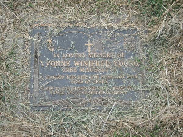 Yvonne Winifred YOUNG (nee MAUDSLEY),  | died 11 Feb 1999 aged 67 years;  | Goomeri cemetery, Kilkivan Shire  | 