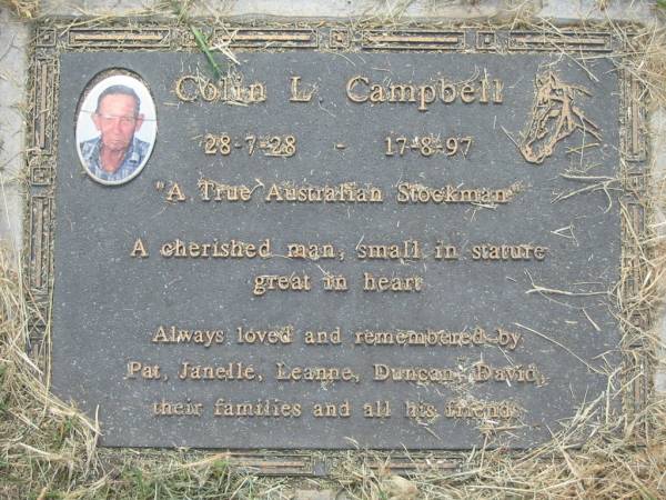 Colin L. CAMPBELL,  | 28-7-28 - 17-8-97,  | stockman,  | remembered by Pat, Janelle, Leanne, Duncan & David;  | Goomeri cemetery, Kilkivan Shire  | 