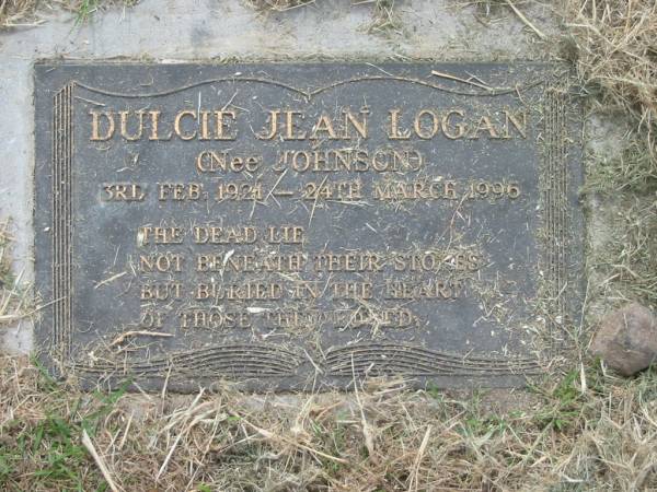 Dulcie Jean LOGAN (nee JOHNSON),  | 3 Feb 1921 - 24 March 1996;  | Goomeri cemetery, Kilkivan Shire  | 